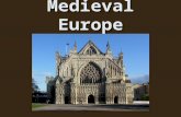Medieval Europe. Who? Who? Europeans! The ones the Romans called ‘barbarians’  Romans (“Italian”), Franks (“French”), Germanics (“German”), Anglo-Saxons.