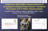 Molecular Stark Effect Measurements in Broadband Chirped-Pulse Fourier Transform Microwave (CP-FTMW) Spectrometers Leonardo Alvarez-Valtierra, 1 Steven.