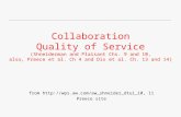 Collaboration Quality of Service (Shneiderman and Plaisant Chs. 9 and 10, also, Preece et al. Ch 4 and Dix et al. Ch. 13 and 14) from
