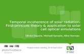 Www.unamur.be Temporal incoherence of solar radiation: First-principle theory & application to solar cell optical simulations Olivier Deparis, Michaël.