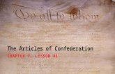 The Articles of Confederation CHAPTER 7, LESSON #1.