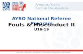 AYSO National Referee Program Fouls & Misconduct II U16-19.