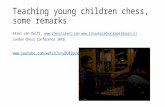 Teaching young children chess, some remarks Karel van Delft,  .
