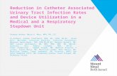 Reduction in Catheter Associated Urinary Tract Infection Rates and Device Utilization in a Medical and a Respiratory Stepdown Unit Primary Author: Marie.