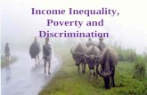 1 Income Inequality, Poverty and Discrimination. 2 Functional Distribution of Income Based on Types of Income: Wages, Rent, Interest, Profit.