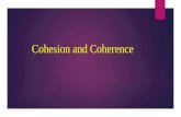 Cohesion and Coherence. TEXT  In real life, a sentence is rarely used in isolation. Normally, sentences- whether spoken or written- appear in a sequence,