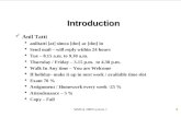 SIMCA 2009 Lecture 11 Introduction Anil Tatti  aniltatti [at] simca [dot] ac [dot] in  Send mail – will reply within 24 hours  Tue – 8.15 a.m. to 9.30.