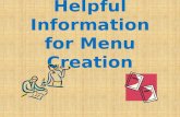 Helpful Information for Menu Creation. Helpful Websites Food/menus   10.htm .