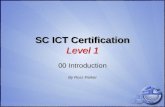 SC ICT Certification Level 1 00 Introduction By Ross Parker.