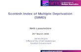 Www.scotland.gov.uk/simd Scottish Index of Multiple Deprivation (SIMD) James Boyce Office of the Chief Statistician Scottish Government NHS Lanarkshire.
