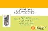NuScale Confidential © 2015 NuScale Power LLC 1 TM © 2015 NuScale Power, LLC TM South Australia Nuclear Fuel Cycle Royal Commission Mike McGough Chief.