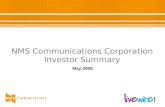 NMS Communications Corporation Investor Summary May 2008.