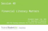 Elizabeth Coogan | Dec. 2015 U.S. Department of Education 2015 FSA Training Conference for Financial Aid Professionals Financial Literacy Matters Session.