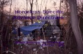 Homeless-Specific Advance Directives Adapted by Dawn Petroskas & Nancy Ulvestad John Song, Edward Ratner, Dianne Bartels, Melanie Wall, Lillian Gelberg.