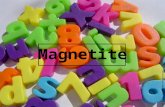 Magnetite Attrib-NoCom-ShareAlike: Drift Words. GNU IronMonger2001 Magnetite, the original magnet, is also know as ‘lodestone’. You may be familiar with.