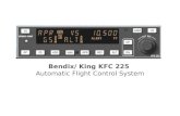 Bendix/ King KFC 225 Automatic Flight Control System.