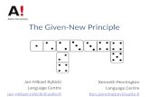 The Given-New Principle Jan-Mikael Rybicki Language Centre jan-mikael.rybicki@aalto.fi Kenneth Pennington Language Centre Ken.pennington@aalto.fi.