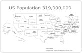 US Population 319,000,000 Jay Wheeler Underground Refuse Systems inc. Florida USA.