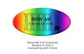 Show-Me 4-H Character Module 5, Part 1 Competing with Honor.