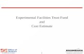 1 BROOKHAVEN SCIENCE ASSOCIATES Experimental Facilities Trust Fund and Cost Estimate.