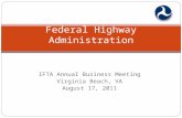 IFTA Annual Business Meeting Virginia Beach, VA August 17, 2011 Federal Highway Administration.