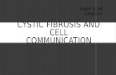 CYSTIC FIBROSIS AND CELL COMMUNICATION. CFTR Cystic Fibrosis Transmembrane Conductance Regulator ( Or CFTR)  Is a transport protein for Chloride across.