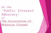 On the ‘Public Interest Advocacy’ of The Association of McKenzie Friends The Association of McKenzie Friends.