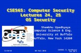 11/19/15UB Fall 2015 CSE565: S. Upadhyaya Lec 25.1 CSE565: Computer Security Lectures 24, 25 OS Security Shambhu Upadhyaya Computer Science & Eng. University.