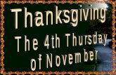 Contents: The History of Thanksgiving Thanksgiving Today Thanksgiving Quiz.