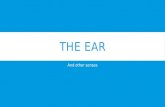 THE EAR And other senses. LET’S TEST YOUR HEARING…. .