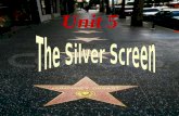 Unit 5. Silver screen studio actor / actress director script Hollywood Oscar/ Acade-- my Award (play, act, take) role film/ movi- e scene.