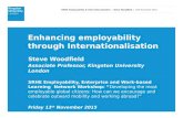 SRHE: Employability & Internationalisation - Steve Woodfield | 13th November 2015 Enhancing employability through Internationalisation Steve Woodfield.