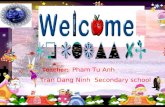 Teacher: Pham Tu Anh Tran Dang Ninh Secondary school.