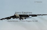 Aero Engines References: FTGU Pages 51-88 CI Valentine.
