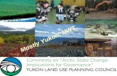 Comments on “Arctic State Change: Implications for Governance” Mostly Yukon, NWT.