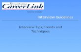 INDIANA COUNTY Interview Guidelines Interview Tips, Trends and Techniques.