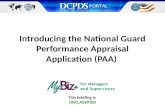 Introducing the National Guard Performance Appraisal Application (PAA) This briefing is UNCLASSIFIED.