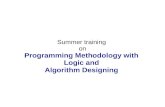 Summer training on Programming Methodology with Logic and Algorithm Designing.