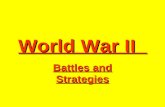 World War II Battles and Strategies. Axis War Strategy.