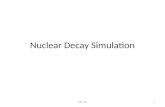 Nuclear Decay Simulation CSC 1521. Nuclear decay CSC 1522.