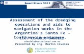 Environmental Impact Assessment of the dredging operations and aids to navigation works in the Argentina’s Santa Fe – Confluencia waterway. LIC. CLAUDIO.