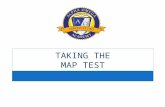 TAKING THE MAP TEST. Go to  We recommend using Chrome (version 29) or Safari (version 6). We do not recommend Firefox.