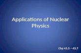 Applications of Nuclear Physics Chp 43.5 – 43.7. Biological Effects of Radiation Applications to Astrophysics Nuclear Power.