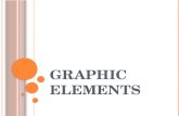 G RAPHIC E LEMENTS. BORDER Plain or decorative frame around any page element can bring focus.
