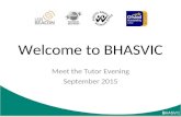 Welcome to BHASVIC Meet the Tutor Evening September 2015.
