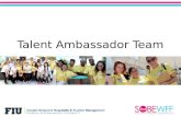 Talent Ambassador Team. Talent Ambassador? What’s that? The role of the student ambassadors is designated for students with excellent communication skills.