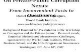 1 On Private-Public Corruption Nexus: From Inconvenient Facts to Questioning Daniel Kaufmann and colleagues, World Bank Institute .