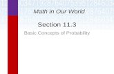 Section 11.3 Basic Concepts of Probability Math in Our World.
