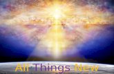 All Things New.  “hast seen”-PAST  “which are”- PRESENT  “shall be”- FUTURE 3 Divisions: