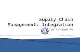 Volkswagen AG Markus Dittmann 1.  Profile & Facts  Current supply chain: Recent examples of integration  Recommendation 2.